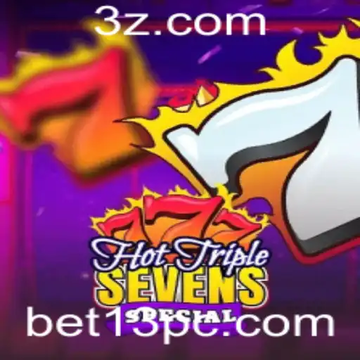 Descubra o Fascinante Mundo de HotTripleSevensSpecial e a Estratégia Bet13